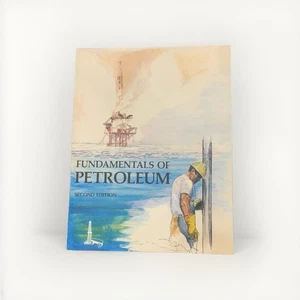 Fundamentals of Petroleum Second Edition 1981 Mildred Gerding Like New Paperback - Picture 1 of 3