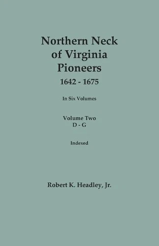 Robert K Headle Northern Neck of Virginia Pioneers, 1642 (Paperback) (UK IMPORT) - Image 1 of 1