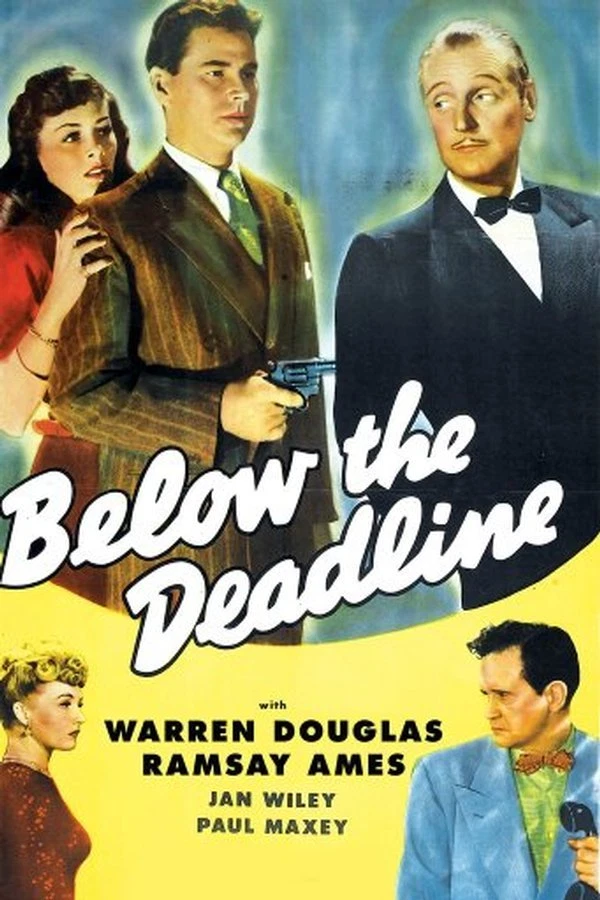 Below the Deadline DVD (1946) Warren Douglas, Ramsay Ames, Jan Wiley, Paul Maxey - Image 1 of 1