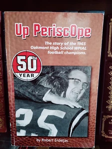 Up Periscope_Robert Erdeljac_TPB_1st Edn_Signed_1965 Oakmont High Champions_VG - Picture 1 of 13