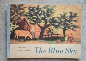 The Blue Sky by Josef Capek & Frantisek Hrubin 1954 Vintage Hardcover Book - Foto 1 di 5