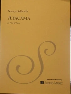 Flute & Piano: Atacama by Nancy Galbraith New pub price $25 Unplayed - Picture 1 of 4