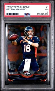Peyton Manning 2013 Topps cromo #1 PSA 7 ***HOF*** - Imagen 1 de 2