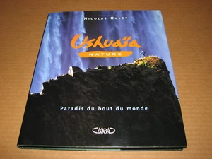 *** Ushuaïa Nature *** Nicolas Hulot - 2000 - Ed. Michel Lafon - Picture 1 of 11