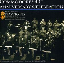 United States Navy B - Commodores 40th Anniversary Celebration [New CD]