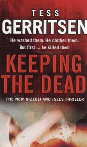 Tess Gerritsen - Keeping The Dead (A Format) *NEW* + FREE P&P - Picture 1 of 1