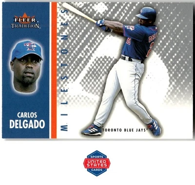 2003 Fleer Tradition Update #20 MS Carlos Delgado Milestones - Image 1 of 2