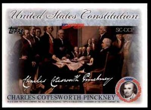 2006 Topps United States Constitution Signers #SC-CCP Charles Cotesworth