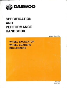 Daewoo Specification & Performance Manual - Dozers, Wheel Excavators & Loaders  - Picture 1 of 1