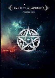Libro de la Sabiduria Vol.1 (Spanish Edition) Paperback – October 21, 2024 - Imagen 1 de 2