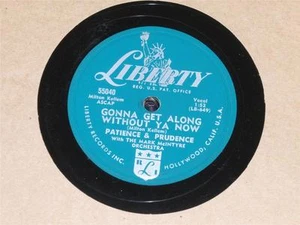 PATIENCE & PRUDENCE The Money Tree/ Gonna Get Along Without Ya Now 78 Liberty - Picture 1 of 1