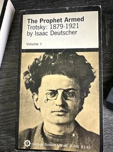 The Prophet Armed, Vol. 1: Trotsky, 1879-1921 by Isaac Deutscher (Paperback) - Picture 1 of 6