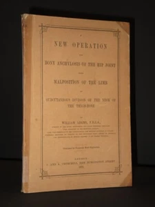 WILLIAM ADAMS New Operation:Bony Anchylosis of Hip Joint SIGNED 1871 1st Edition - Bild 1 von 10