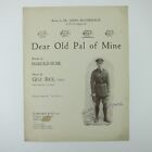 Sheet Music Dear Old Pal Of Mine Gitz Rice Wwi John Mccormack Robe Antique 1918