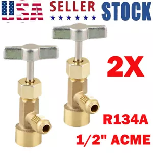 2X Piercing Type R134a A/C Can Tap 1/2" ACME Tapper Dispensing Valve US - Picture 1 of 7