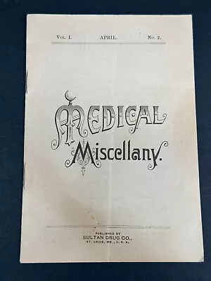 1893 Medical Miscellany Sultan Drug Co St. Louis MO Quack Medicine • 134.90$