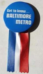Cinta de alfiler de celuloide del metro de Baltimore Maryland Metro Get To Know Baltimore -- - Imagen 1 de 1