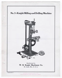 ca 1920 WB KNIGHT MACHINERY CO AD FLYER CIRCULAR MILLING DRILLING ST. LOUIS MO - Picture 1 of 3