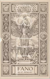 FANO - IV CONGRESSO EUCARISTICO MARCHIGIANO 1925 - ILLUSTRATORE MEZZANA (PESARO) - Foto 1 di 1