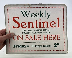 'WEEKLY SENTINEL' ANTIQUE SHOP DISPLAY SIGN~AGRICULTURAL NEWSPAPER~STAFFORDSHIRE - Picture 1 of 3