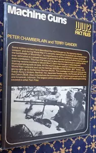 MACHINE GUNS~P. CHAMBERLAIN & T. GANDER~WW 2 FACT FILES~MAC DONALD & JANE'S~1974 - Bild 1 von 24