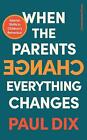 When the Parents Change, Everything Changes: Seismic Shifts in Children's Behavi
