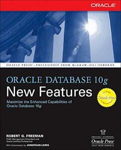 Oracle Database 10g New Features (Osborne Ora... by Freeman, Robert G. Paperback