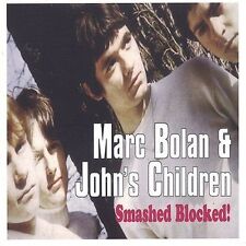 MARC BOLAN & John's Children  SMASHED, BLOCKED  U.K. REMASTERED 1997  CD