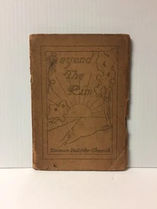 Beyond the Rim -- Thomas Dolliver Church -- Book of Poetry -- 1921 -- "Rare" - Picture 1 of 16