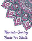 Mandala Coloring Books For Adults: Masjas Manda. Press<|