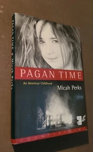 Pagan Time by Micah Perks (2001, Hardcover) - Foto 1 di 8