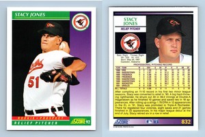 Stacy Jones - Orioles - #832 Score 1992 Baseball RC Trading Card