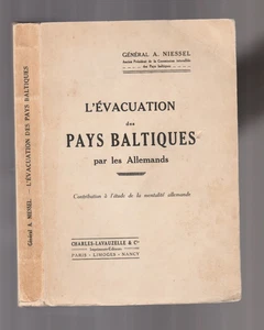 L'EVACUATION DES PAYS BALTIQUES. Par les Allemands. By General A. Niessel: 1935 - Imagen 1 de 4