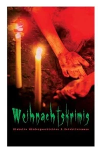 Weihnachtskrimis: Eiskalte M�rdergeschichten & Detektivromane: Der blaue Karfunk - Picture 1 of 1