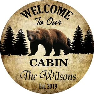 PERSONALIZED BEAR SCENE WELCOME TO CABIN ROUND METAL SIGN - Picture 1 of 1