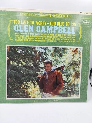 GLEN CAMPBELL TOO LATE TO WORRY TOO BLUE TO CRY Lp - Image 1 of 4
