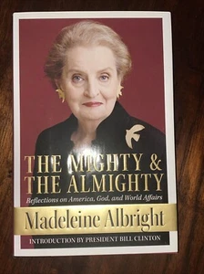 Die Mächtige und der Allmächtige, Madeleine Albright - 1. Auflage 2006 - SIGNIERT - Bild 1 von 5