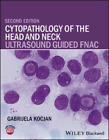 Gabrijela Kocjan Cytopathology of the Head and Neck (Hardback)