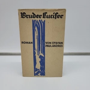 Stefan Pual Andres "Bruder Lucifer" Eugen Diederichs Verlag 1933 (1. Auflage) - Bild 1 von 6