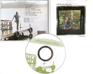 Jeff Decker Quartet - l’ll Know CD Nice! #0623HU - Bild 1 von 1