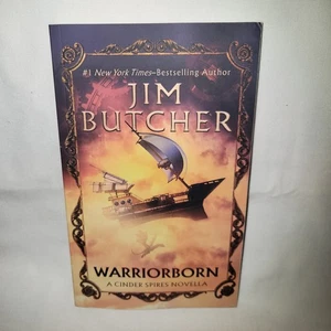 Jim Butcher Warriorborn (Cinder Spires Novella, 2023) Fantasy Paperback - Bild 1 von 4