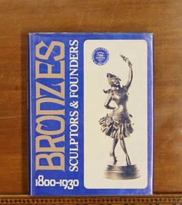 Bronzes: Sculptors and Founders 1800-1930 Harold Berman 1st Edition Illustrated - Picture 1 of 7