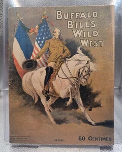 PROGRAMA Y FOTOGRAFÍA BUFFALO BILL'S WILD WEST - FRANCÉS 1905 - Imagen 1 de 14