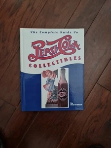 The Complete Guide to PEPSI-COLA Collectibles by Bob Stoddard - Bild 1 von 9