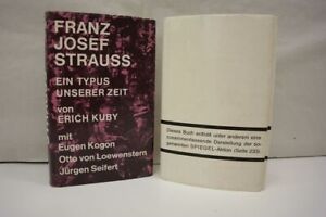 Franz Josef Strauss - Ein Typus unserer Zeit