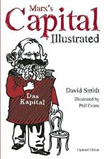Marx's Capital : An Illustrated Introduction, Smith, Evans 9781608462667 PB.+