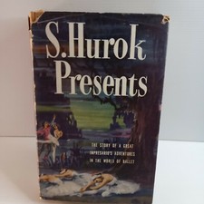 S.Hurok -The story of a great impresarios adventures in the world of ballet 1954