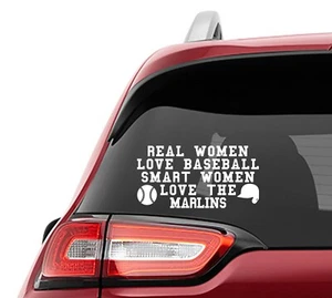 Real Women Love Baseball Smart Women Love the Marlins Vinyl Decal - Picture 1 of 2