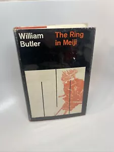 1965 THE RING IN MEIJI FIRST EDITION HC NUMBRD BOOK NOVEL WILLIAM BUTLER JAPAN - Picture 1 of 11