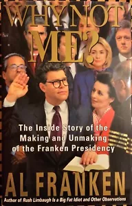 Warum nicht ich? Al Franken HC 038531809X Die innere Geschichte des Herstellens und Aufhebens - Bild 1 von 3